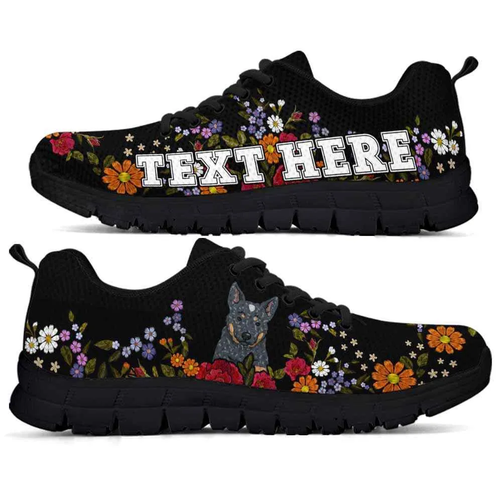 Custom Name Australian Cattle Sneaker, Heeler Colorful Flower Floral Dog Lovers Sneakers Gym Running Shoes, Best Running Shoes