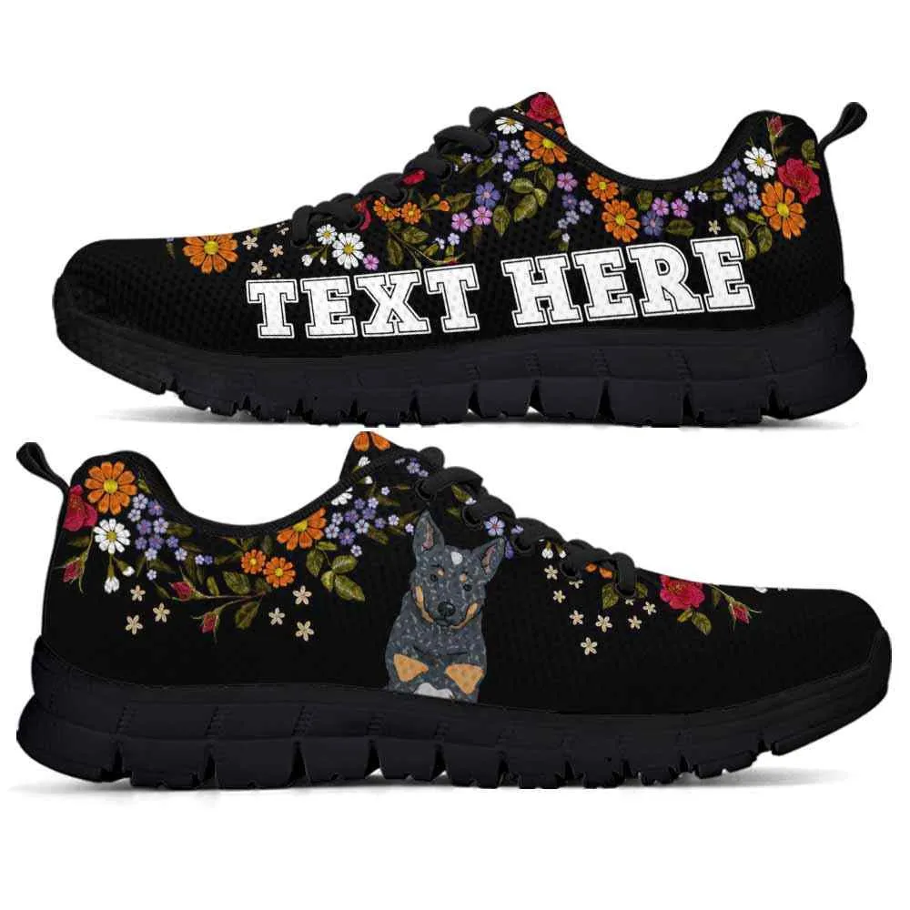 Custom Name Australian Cattle Sneaker, Heeler Flower Floral Colorful Dog Lovers Sneakers Gym Running Shoes, Best Running Shoes