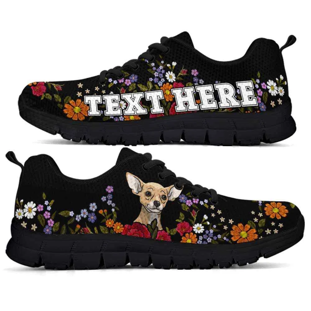 Custom Name Chihuahua Sneaker, Chihuahua Colorful Flower Floral Dog Lovers Sneakers Gym Running Shoes, Best Running Shoes